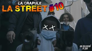 La Crapule  La Street 10  Clip Officiel [upl. by Hinckley]