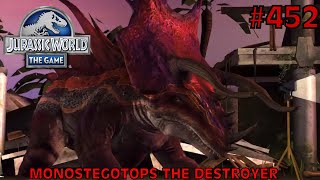 Monostegotops The Destroyer  Jurassic World The Game  EP 452 [upl. by Dewain262]