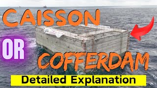 How Caisson is Different From Cofferdam [upl. by Eyot]