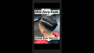 Mid Skin Fade zero fade comb over how to [upl. by Esineg]