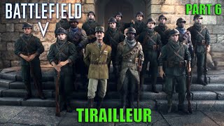 BATTLEFIELD 5 Walkthrough Gameplay Part 6 TIRAILLEUR Mission 3 Battlefield V [upl. by Relyuc]