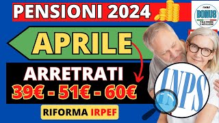 NOVITÀ Aumenti PENSIONI 🧮 CALCOLO dei CONGUAGLI di APRILE 60 Euro per la RIFORMA IRPEF 2024 [upl. by Nnylasor614]