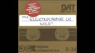 Elektrochemie LK  Schall Trevor Rockcliffe Remix [upl. by Ajoop]