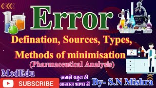 Errors Definition amp SourcesTypes of errors  Methods of Minimization Pharmaceutical Analyses [upl. by Tarabar795]