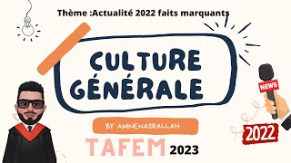 TAFEM 2023  Culture générale  Thème  Faits marquants 2022 technologie [upl. by Affay]