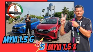 PERBEZAAN MYVI 13 G DAN 15 X [upl. by Enilrek74]