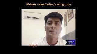 Rishtey  New Series launchig  Stay Tuned [upl. by Elleb]