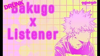 Drunk Bakugou x Listener p1 ASMR My Hero Academia [upl. by Lud]