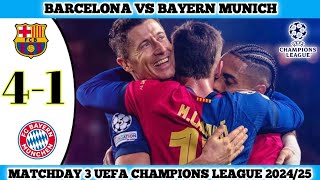 BARCELONA VS BAYERN MUNICH  41  Matchday 3 UEFA Champions League 202425 [upl. by Ennair]