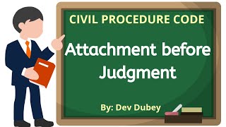 Attachment before Judgment  Civil Procedure Code  Order 38 Rule 513 [upl. by Anyak998]