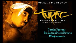 Tupac Resurrection 2003  Spoiler Synopsis and Review [upl. by Deevan]