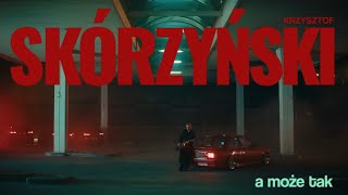 Krzysztof Skórzyński  A MOŻE TAK Official Video [upl. by Watters76]