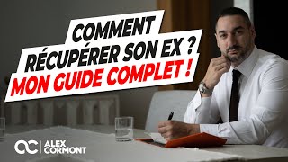 Récupérer son ex  Le guide complet [upl. by Rusticus]