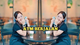 YASE ATM BERJALAN REMIX TERBARU  LAVI TME [upl. by Attenal]