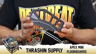 Thrashin Supply Apex Mini Floorboards Overview  DeadbeatCustomscom [upl. by Oileduab]