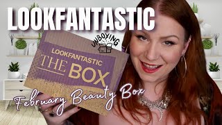 UNBOXING LOOKFANTASTIC FEBRUARY 2024 BEAUTY SUBSCRIPTION BOX [upl. by Whitman]