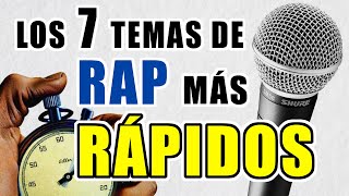 Los 7 temas de rap más rápidos en español [upl. by Cardinal412]