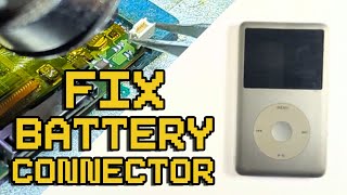 How To Fix a broken Battery Connector on an iPod Classic 5th 6th and 7th Gen [upl. by Hopper]