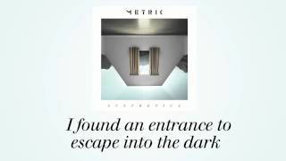 METRIC  Artificial Nocturne Official Lyric Video [upl. by Imeon]