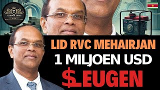 TRANGA TORIE  SCHANDAAL RVCLid EBS MEHAIRJAN met LEUGENS Over 1 Miljoen USD Generator Suriname [upl. by Aicaca]