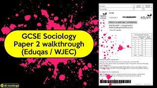 GCSE Sociology Exam Paper 2 walkthrough Eduqas  WJEC Get a Grade 9 in Sociology [upl. by Irallih60]