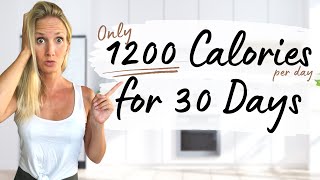 What If You Eat ONLY 1200 Calories Per Day for 30 Days  Weight Loss [upl. by Adnuhsal]