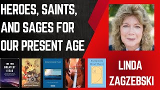 Episode 126 Linda Zagzebski Philosophy the Moral Life the Mind and Making Sense of the Universe [upl. by Kitty571]