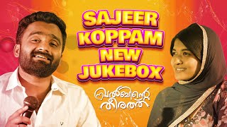 Best Malayalam Song Collection  Sajeer Koppam New Jukebox  Khalbinte Theerath [upl. by Aenaj]