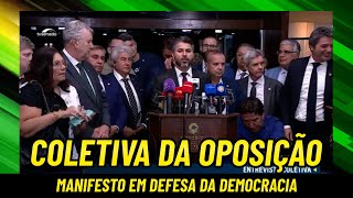 COLETIVA DA OPOSIÇÃO  MANIFESTO EM DEFESA DA DEMOCRACIA [upl. by Ahsieyn]