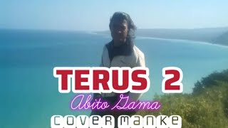 Terus 2 Abito Gamacover Manke [upl. by Ahsar]