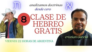 CLASE DE HEBREO 8 [upl. by Ahsilem]