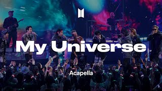 Coldplay x BTS 「My Universe」 Acapella [upl. by Blondell]