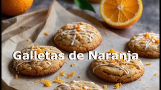 Galletas de Naranja 🍪🍊 receta casera [upl. by Nylirahs]