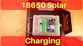 Solar Charging 18650 Lithium Ion Cells [upl. by Aynot]