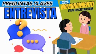 🔴📌LAS CLAVES SOBRE LA ENTREVISTA NOMBRAMIENTO DOCENTE 2024 [upl. by Ennyleuqcaj22]