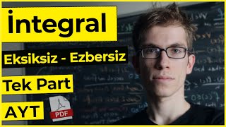 İntegral  AYT Eksiksiz Ezbersiz Tek Part PDF [upl. by Rednaxela764]