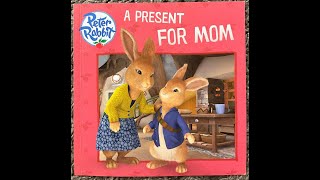 Peter Rabbit A Present for Mom Read Aloud  Read Along Story [upl. by Otreblanauj]