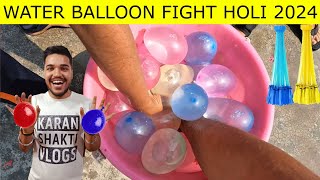 Holi Water Balloon Fight 2024  Holi Pichkari And Water Balloon Fight  Holi Stash Water Balloon [upl. by Porett]