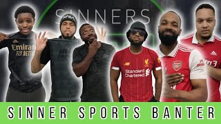 Sinners Sports Banter Arsenals Illusion amp Liverpool’s Contender Query 😂 [upl. by Lowney]