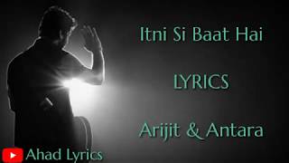 LYRICS ITNI SI BAAT HAI SONG  ARIJIT SINGH  PRITAM  AZHAR  EMRAAN Hashmi  PRACHI DESAI [upl. by Colman]