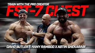 FST7 CHEST Abtin Shekarabi X David Butler X Hany Rambod [upl. by Semyaj]