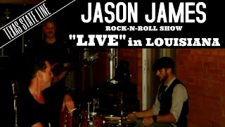 JASON JAMES quotLIVEquot in LOUISIANA  Chantilly Lace  TEXAS STATE LINE SHOW [upl. by Ayle477]