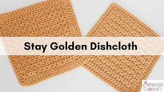 Stay Golden Dishcloth  Easy Crochet Dishcloth Tutorial [upl. by Atteugram]