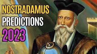 Nostradamus 4 Terrifying Predictions for 2023 [upl. by Allisurd]