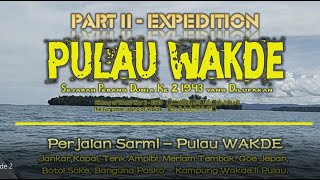 videopcc  PART II EXPEDITION WAKDE ISLAND  Jayapura to Sarmi [upl. by Alli]