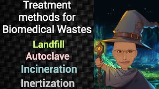 Treatment methods for Biomedical Waste Management  PSM lectures  Community Medicine lectures [upl. by Elockcin66]