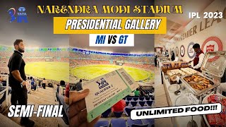 Exclusive VVIP Package MI vs GT  IPL 2023 SemiFinal  PRESIDENT Gallery EXPERIENCE [upl. by Rhody]