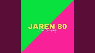 Jaren 80 [upl. by Katrine]