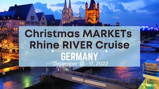 Christmas Market Cruise along the Rhine  2022 [upl. by Doehne]