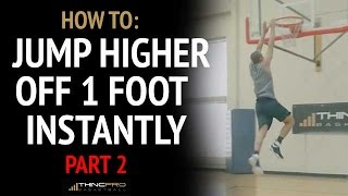 How To Dunk off of ONE LEG  Instantly Jump Higher PART TWO Plant Leg of Your Vertical Jump [upl. by Uohk]